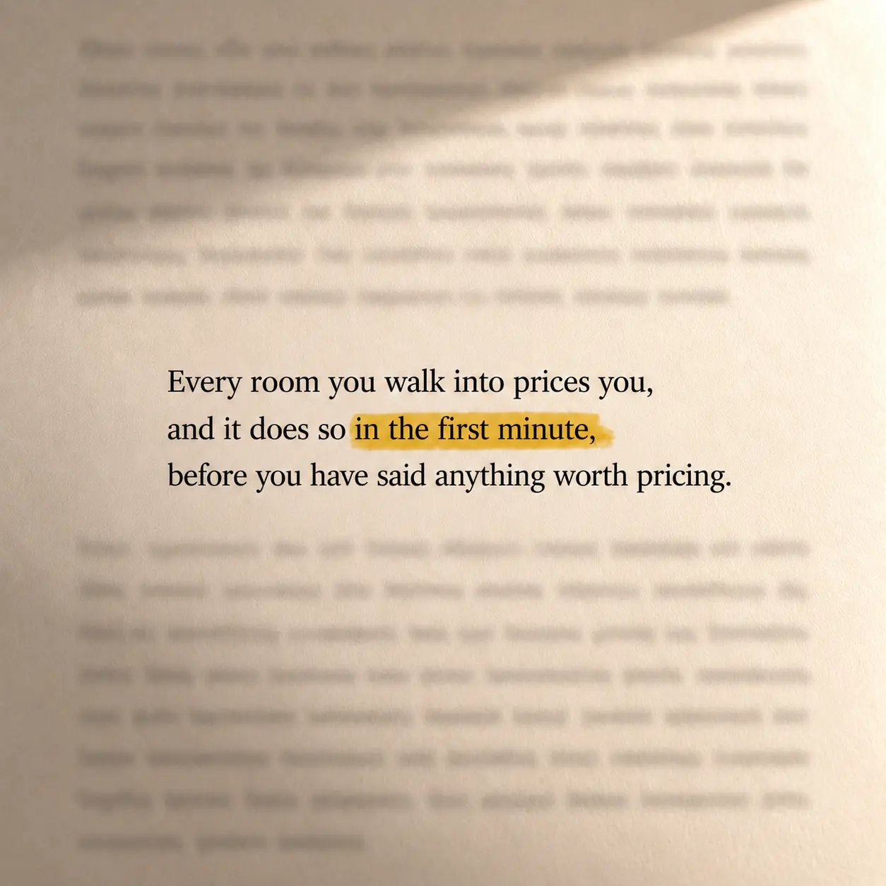 Every room you walk into prices you, and it does so in the first minute, before you have said anything worth pricing.
