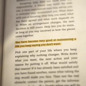 You have become very good at maintaining a life you keep saying you don't want.